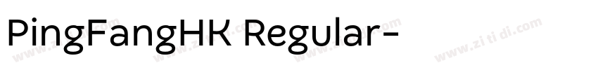 PingFangHK Regular字体转换 PingFangHK Regular字体转换